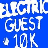 Electric Guest Vinyl 10K