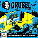 Gruselserie CD Folge 14: Psychomania - Das Lebende Gemälde