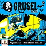 Gruselserie CD Folge 14: Psychomania - Das Lebende Gemälde
