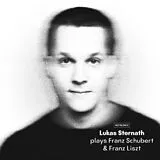 Lukas Sternath CD Lukas Sternath Plays Franz Schubert And Franz Lisz