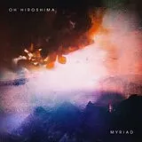 Oh Hiroshima Vinyl Myriad (dead Flamingo Rosé Vinyl,Indies Only)