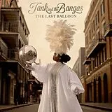 Tank and the Bangas CD The Last Balloon
