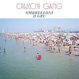 Crucchi Gang CD Ombrelloni & Gru