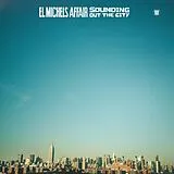 El Michels Affair LP (analog) Sounding Out The City