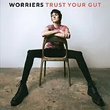 Worriers Vinyl Trust Your Gut