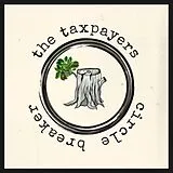 Taxpayers,The Vinyl Circle Breaker