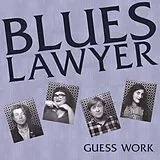 Blues Lawyer LP (analog) Guess Work
