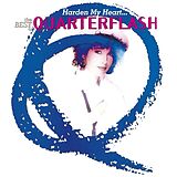 Quarterflash CD Harden My Heart-Best Of