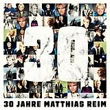 Matthias Reim CD 30 Jahre