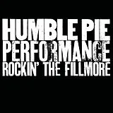 Humble Pie CD Performance-Rockin' The Fillmore