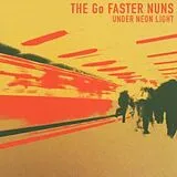 The Go Faster Nuns CD Under Neon Lights
