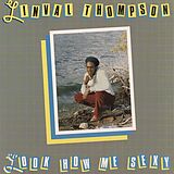 Linval Thompson Vinyl Look How Me Sexy (Vinyl)