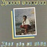 Linval Thompson LP (Vinyl) Look How Me Sexy (Vinyl)