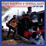 Clint Eastwood & General Saint Vinyl Stop That Train