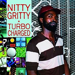 Nitty Gritty Vinyl Turbo Charged (Vinyl)