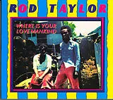 Rod Taylor LP (Vinyl) Where Is Your Love Mankind (Vinyl)