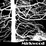 Mirkwood LP (Vinyl) Mirkwood (Vinyl)