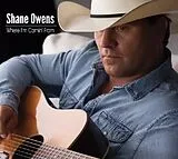 Shane Owens CD Where I'M Comin' From