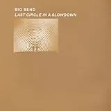Big Bend LP (analog) Last Circle In A Slowdown (clear Vinyl)