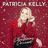 Patricia Kelly CD My Christmas Concert