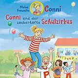 Conni CD 65: Conni Und Der Zauberhafte Schulzirkus