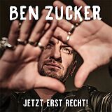 Ben Zucker CD Jetzt Erst Recht!