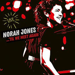 Norah Jones CD 'til We Meet Again