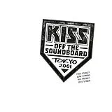 KISS CD Off The Soundboard: Tokoy Dome 2001 Live (2cd)