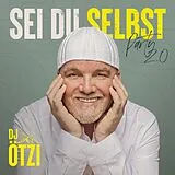 DJ Ötzi CD Sei Du Selbst - Party 2.0