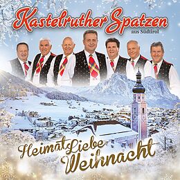 Kastelruther Spatzen CD Heimatliebe Weihnacht