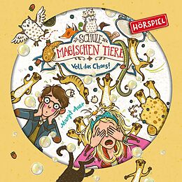 Die Schule Der Magischen Tiere CD 12: Voll Das Chaos! (hörspiel)