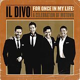 Il Divo CD For Once In My Life