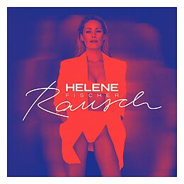 Helene Fischer CD Rausch