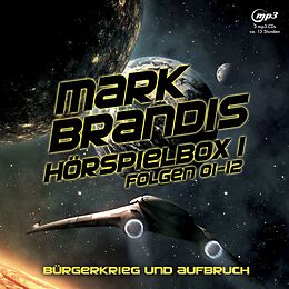 Mark Brandis MP3-CD Hörspielbox 1 - Bürgerkrieg Und Aufbruch