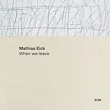 Eick Mathias LP (analog) When We Leave