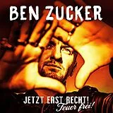 Ben Zucker CD Jetzt Erst Recht! Feuer Frei!