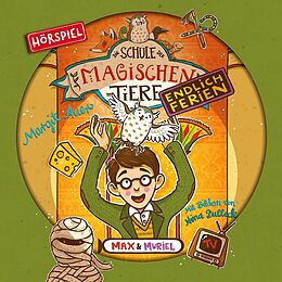 Die Schule Der Magischen Tiere CD Endlich Ferien: 07: Max & Muriel (hörspiel)