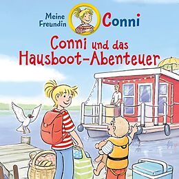 Conni CD 69: Conni Und Das Hausboot-abenteuer