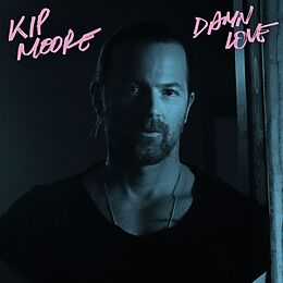 Kip Moore CD Damn Love