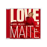 Maite Kelly CD Love,Maite: Das Beste... Bis Jetzt!
