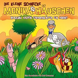 Die kleine Schnecke Monika Häu CD 70: Warum Haben Einhornkäfer Ein Horn?