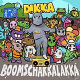 Dikka Vinyl Boom Schakkalakka (vinyl)