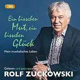 Rolf Zuckowski MP3-CD Ein Bisschen Mut,Ein Bisschen Glück (hörbuch)