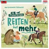 Die Pferdefreunde CD Rolf Zuckowski Präsentiert: Reiten Ist Mehr
