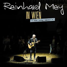 REINHARD MEY CD In Wien - The Song Maker -
