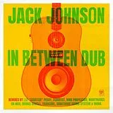 Jack Johnson CD In Between Dub