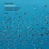Vijay/Oh,Linda May Han/So Iyer CD Compassion