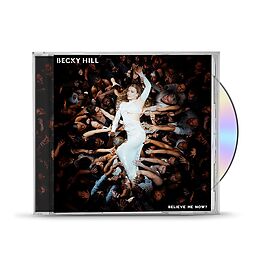 Becky Hill CD Believe Me Now