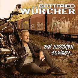 Gottfried Würcher CD Ein Bisschen Cowboy