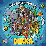 Dikka CD Die Tollsten Tage Mit Dikka